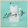Letting Go (feat. Alexander Tidebrink) - Single album lyrics, reviews, download