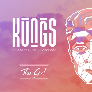 Kungs - This Girl (Kungs vs Cookin' On 3 Burners) - Line Dance Musik