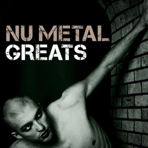 Nu Metal Greats