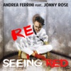 Seeing Red Remixes (feat. Jonny Rose) - EP