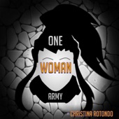 One Woman Army (feat. Christina Rotondo) artwork