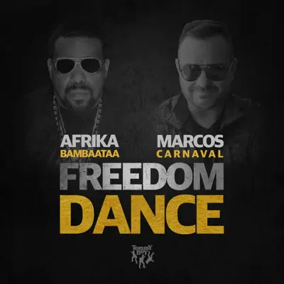 Freedom Dance - Single - Afrika Bambaataa