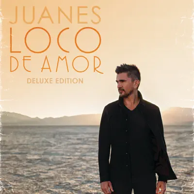 Loco de Amor (Deluxe Edition) - Juanes
