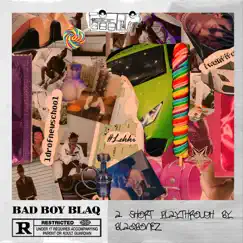 Bad Boy Blaq by Blaqbonez album reviews, ratings, credits
