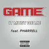 Stream & download It Must Be Me (feat. Pharrell) - Single