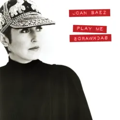 Play Me Backwards - Joan Baez