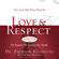 Dr. Emerson Eggerichs - Love and Respect Unabridged