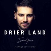 Drier Land (Türkçe Versiyonu) artwork