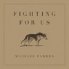 Fighting for Us - Single