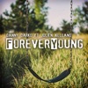 Forever Young (feat. Julien Kelland) - Single