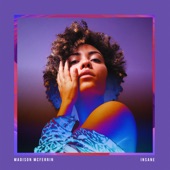 Madison McFerrin - Insane (Single Edit)