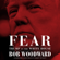 Bob Woodward - Fear: Trump in the White House (Unabridged)