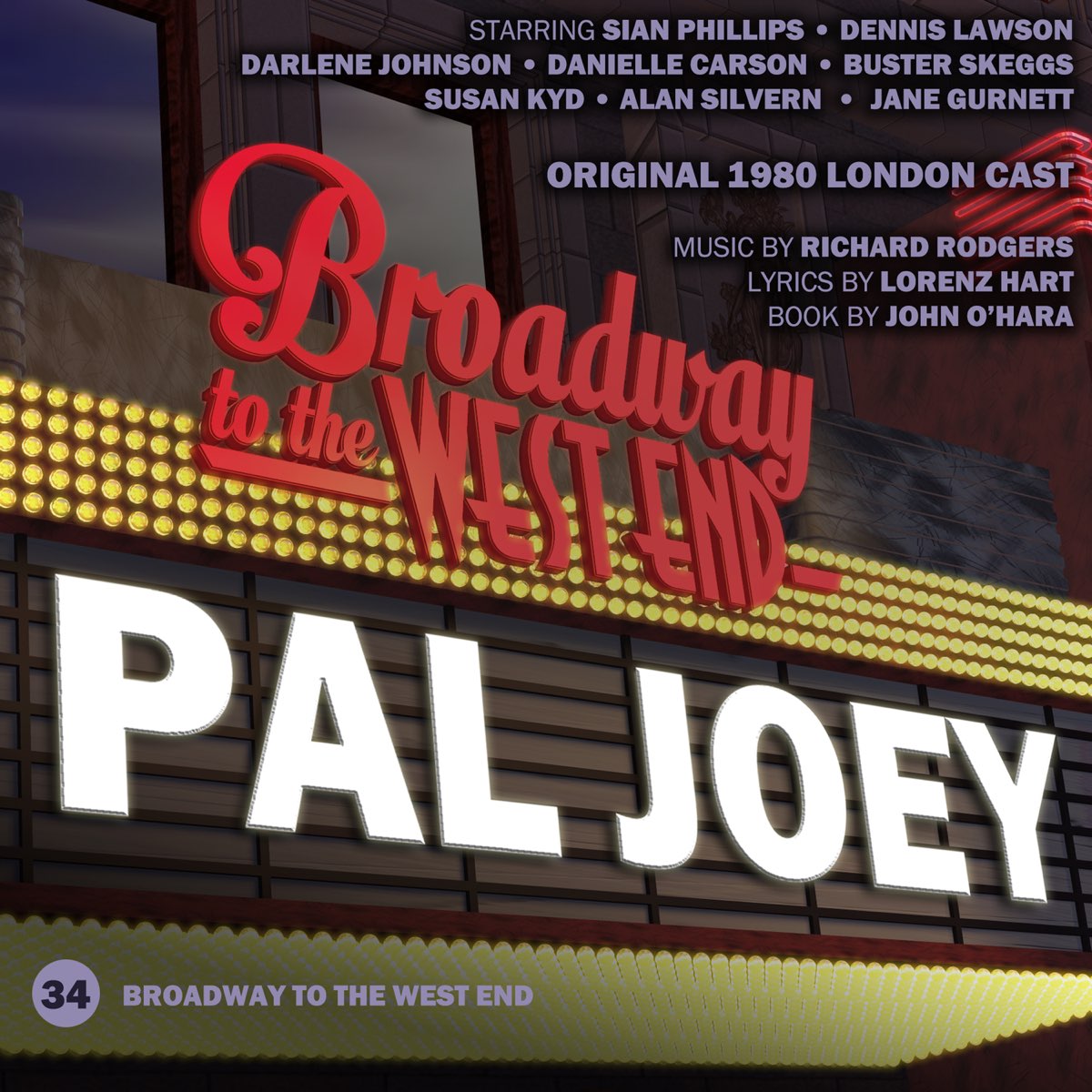 Apple Music 上rodgers Hart Sian Phillips Denis Lawson的专辑 Pal Joey 1980 London Studio Cast Recording Highlights