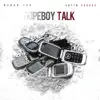 Dopeboy Talk (feat. Lotto Savage) - Single album lyrics, reviews, download