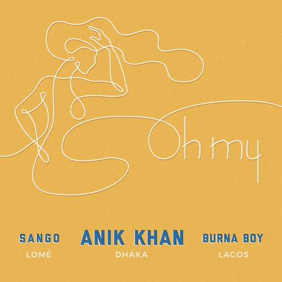 Cover artwork for Oh My (feat. Burna Boy & Sango)