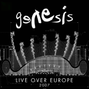 Live Over Europe, 2007 - Genesis