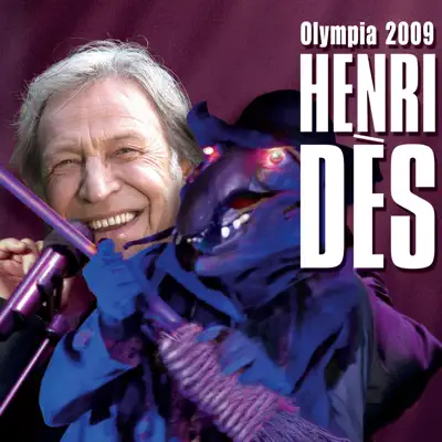 Henri Dès: Olympia 2009 (Live) - Henri Des Henri Dès: Olympia 2009 (Live) - Henri Des