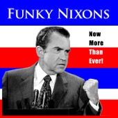 Funky Nixons - Move to Arizona