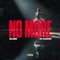 No More (feat. Ro Ransom) - BLAISE lyrics