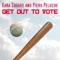 Get out to Vote (feat. Piero Peluche) - Kara Square lyrics