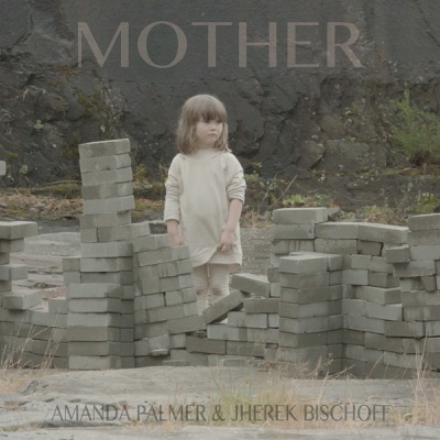 Mother - Single - Amanda Palmer