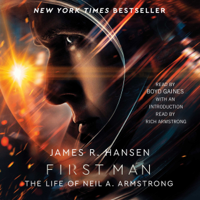 James R. Hansen - First Man: The Life of Neil A. Armstrong artwork