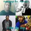 I Am Hip Hop (feat. Audio-Alpha) song lyrics