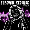 Subsonic Records Vol. 2