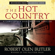 Robert Olen Butler - The Hot Country: A Christopher Marlowe Cobb Thriller