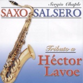 SERGIO CHAPLE - - Saxo Salsero - Calle Luna Calle Sol