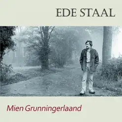 Mien Grunningerlaand - Ede Staal