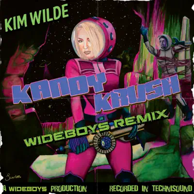 Kandy Krush (Wideboy Remix) - EP - Kim Wilde Kandy Krush (Wideboy Remix) - EP - Kim Wilde