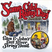 Eden & John's East River String Band - I Had To Give Up Gin