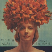 The Miss Alans - The Shiny Unfeeling