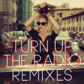 Madonna - Turn Up The Radio