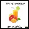 100 Rounds (feat. NIKO IS & TRULY DEF) - Single album lyrics, reviews, download