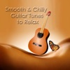 Smooth & Chilly Guitar Tunes to Relax