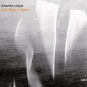 Charles Lloyd - Amazing Grace