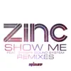 Stream & download Show Me (feat. Sneaky Sound System) [Remixes] - Single