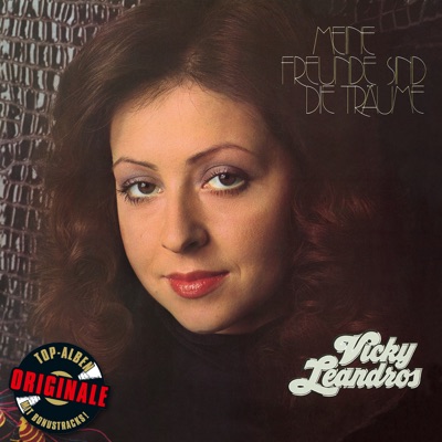 Meine Freunde sind die Träume (Originale) - Vicky Leandros