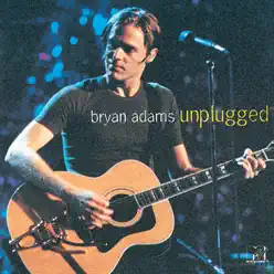 MTV Unplugged: Bryan Adams - Bryan Adams