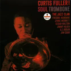 Soul Trombone - Curtis Fuller Soul Trombone - Curtis Fuller