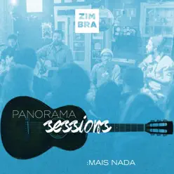 Mais Nada (Panorama Sessions) - Single - Zimbra Mais Nada (Panorama Sessions) - Single - Zimbra