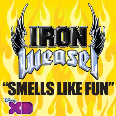 Smells Like Fun - Single - Iron Weasel