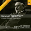 Russian Jewish Classics, Vol. 4: Rosowsky – Chamber Music & Yiddish Songs