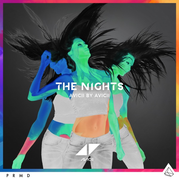 The Nights (Avicii By Avicii) - Single - Avicii