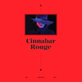 Cinnabar Rouge artwork