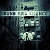 Sound and Silence - Single album lyrics, reviews, download