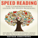 Nathan Armstrong - Speed Reading: The Comprehensive Guide to Speed Reading: Increase Your Reading Speed by 300% in Less Than 24 Hours (Unabridged)