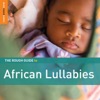 Rough Guide: African Lullabies